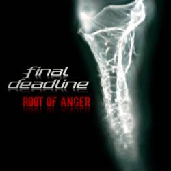 Final Deadline : Root of Anger
